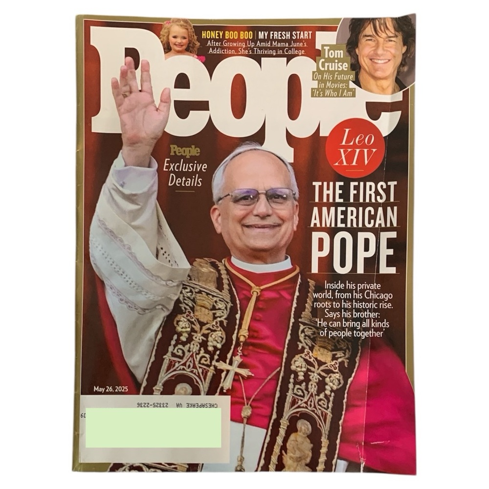 People Magazine May 26 2025 Leo XIV American Pope Honey Boo Boo Tom Cruise